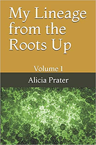 Cover of My lineage from the roots up volume 1